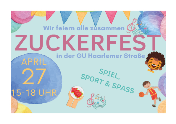 You are currently viewing 27.04.2023 Zuckerfest in der GU Haarlemer Straße