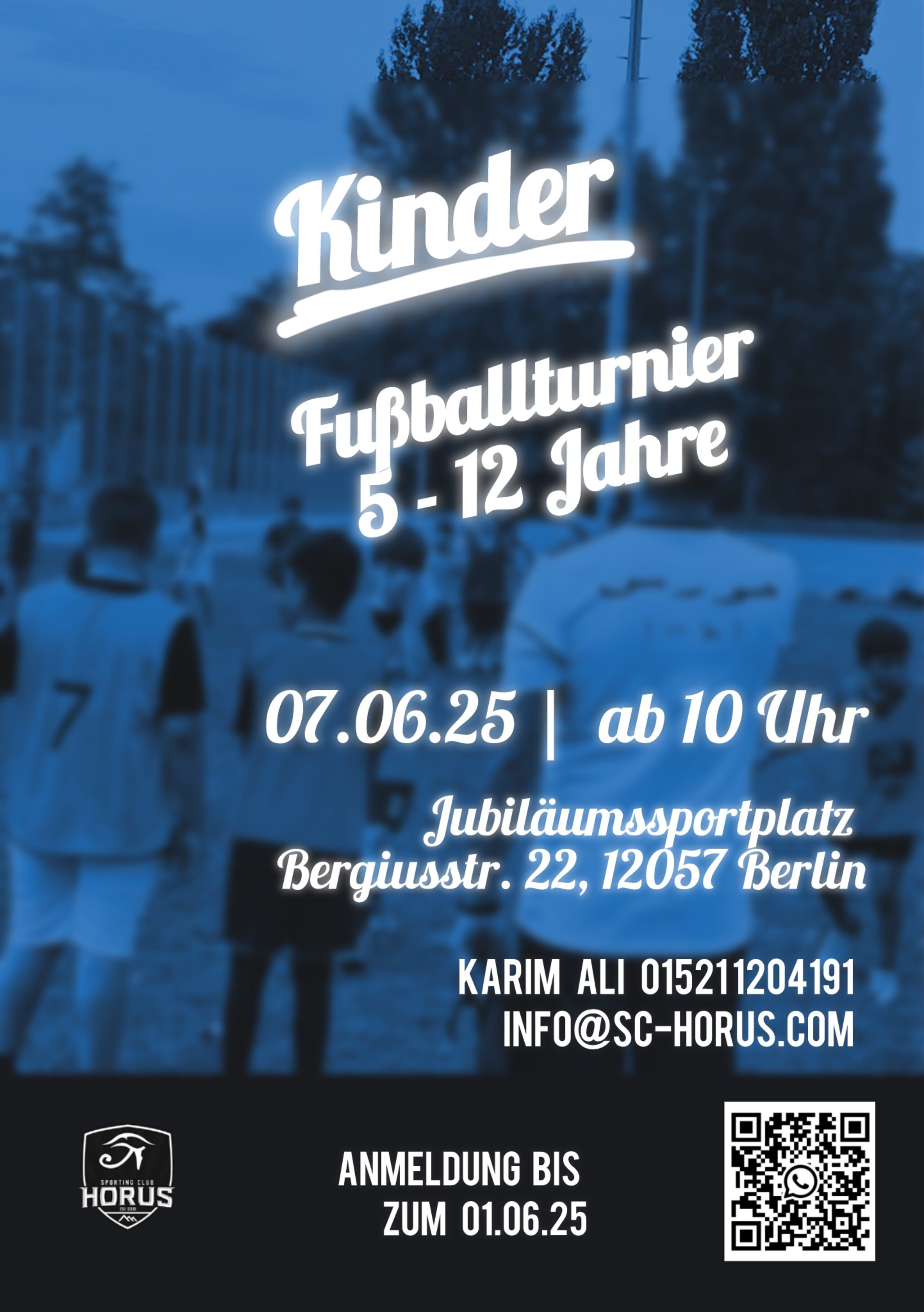You are currently viewing  ANMELDUNG DEADLINE Kinder-Fußballturnier 5-12 Jahre beim SC Horus