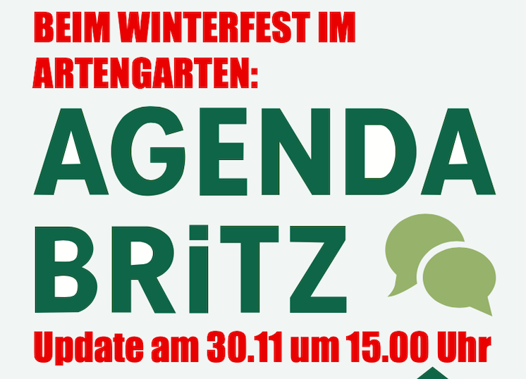 You are currently viewing Agenda Britz – Update beim Winterfest im ArtenGarten